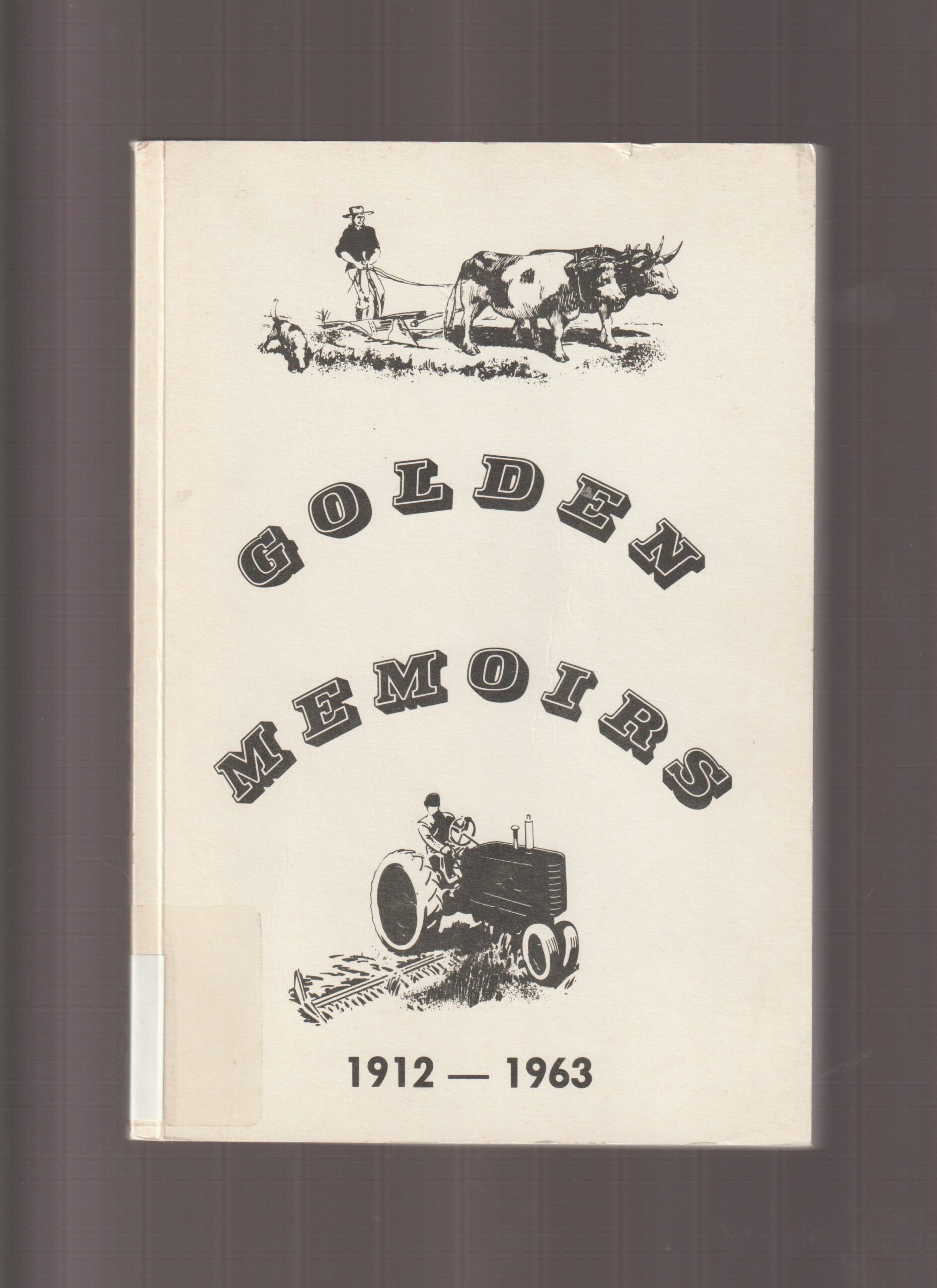 Golden Memoirs 1912-1963