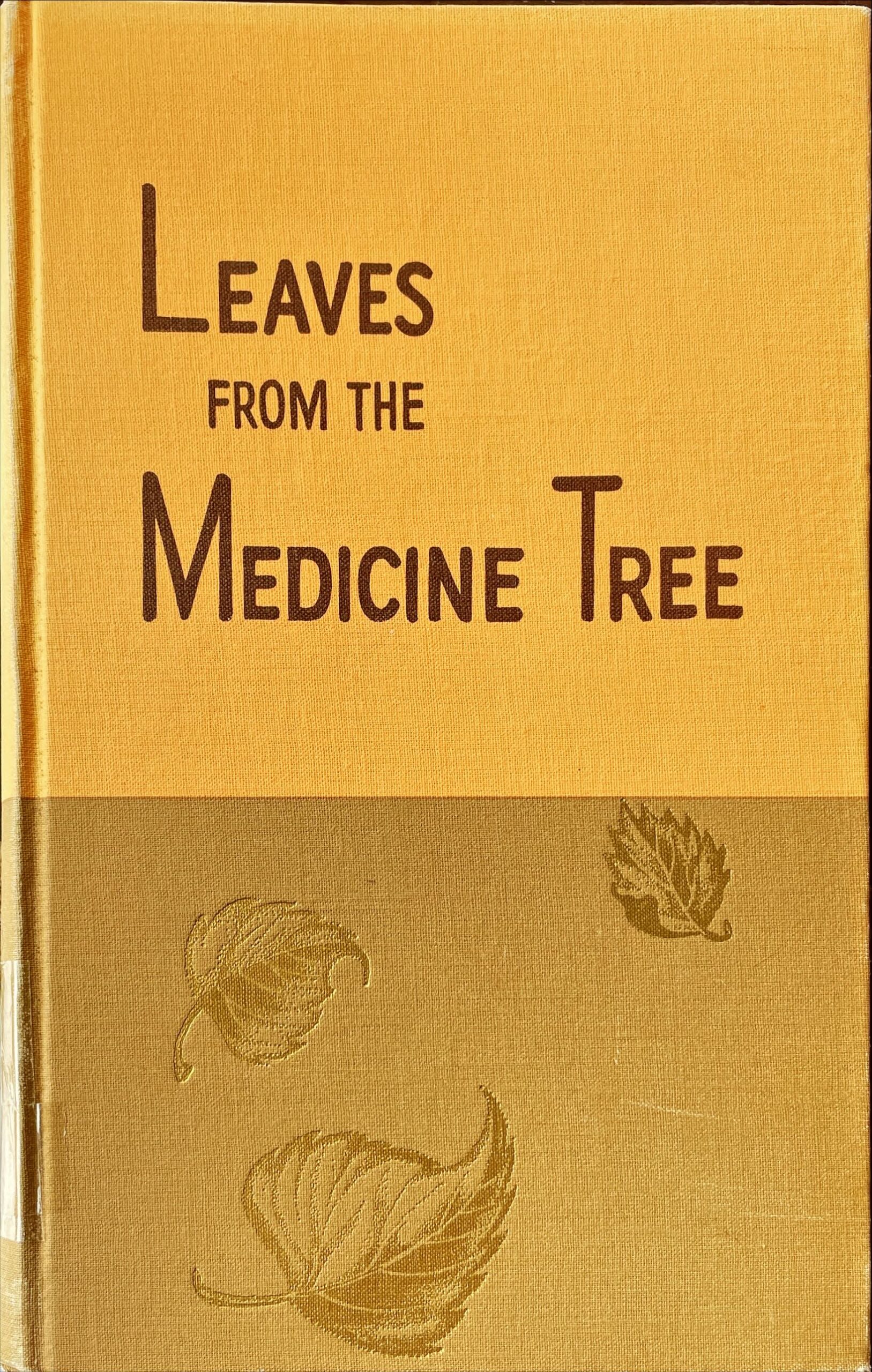 Leaves from the Medicine Tree