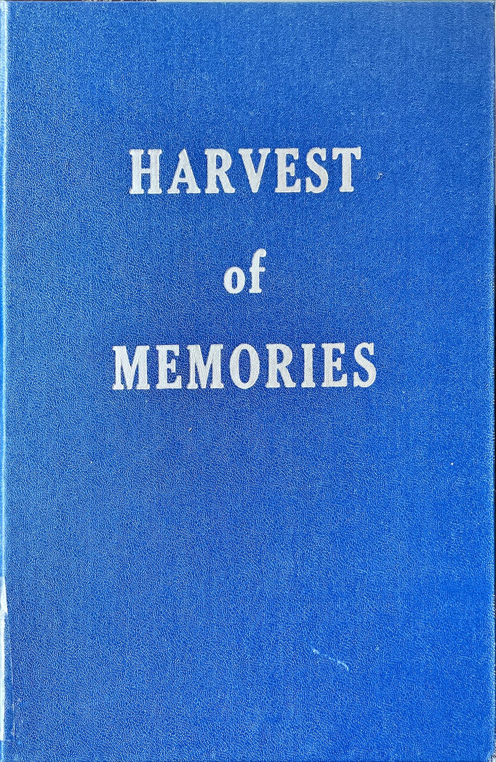 Harvest Of Memories